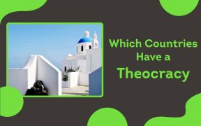 Which Countries Have a Theocracy