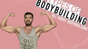 Types Of Bodybuilding