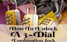 How To Unlock A 3- Dial Combination Lock