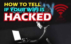 How To Tell If Your Wifi Is Hacked