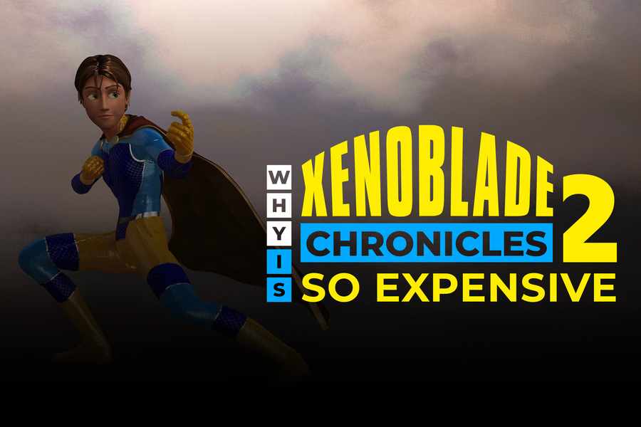 Why Is Xenoblade Chronicles 2 So Expensive
